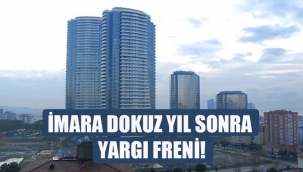 Rant'a dokuz yıl sonra yargı freni!