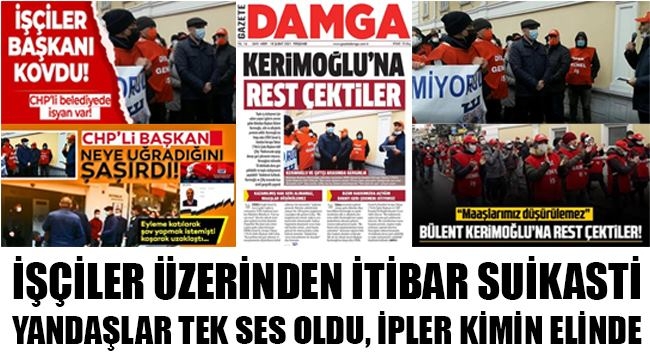 BAŞKAN DR. KERİMOĞLUNA ALGI OPERASYONU