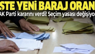 AK Parti kararını verdi! Seçim yasası netleşti! İşte yeni baraj oranı