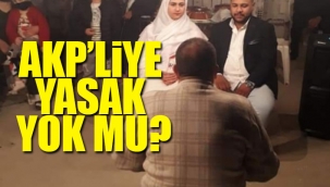 AKPli yönetici kısıtlamayı hiçe sayarak düğün yaptı