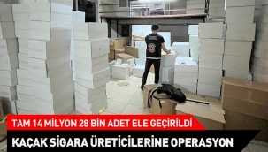  İzmir ve Mersinde kaçak sigara üreticilerine operasyon! 14 milyon 28 bin boş makaron ele geçirildi