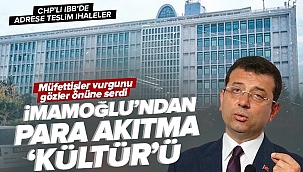 İBB'de adrese teslim ihaleler! Yandaşlara para, Kültür A.Ş. üzerinden aktarıldı.