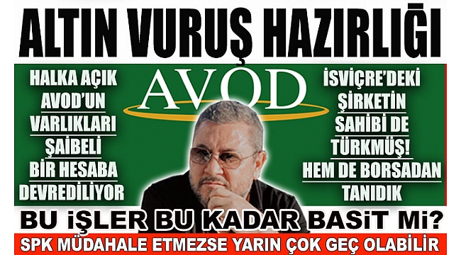 İDDİA ''AVOD'un en değerli varlığı halka arz kılıfıyla buharlaştırılmak isteniyor mu?'