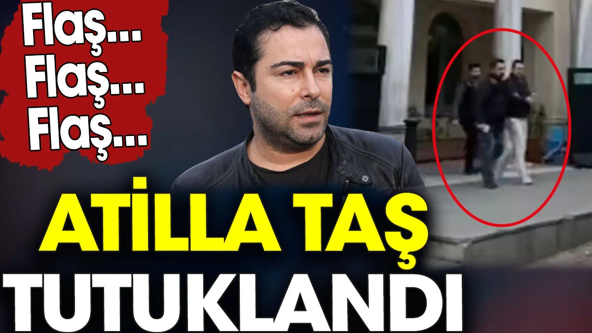 Şarkıcı Atilla Taş tutuklandı