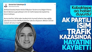 AK Parti İstanbul İl Kadın Kolları Başkan Yardımcısı Fatma Sevim Baltacı hayatını kaybetti 