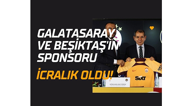 Galatasaray ve Beşiktaş'ın sponsoru icralık oldu!