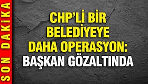 Belediye Başkanı "rüşvet", "irtikap" ve "ihaleye fesat karıştırma" suçlarından gözaltında..