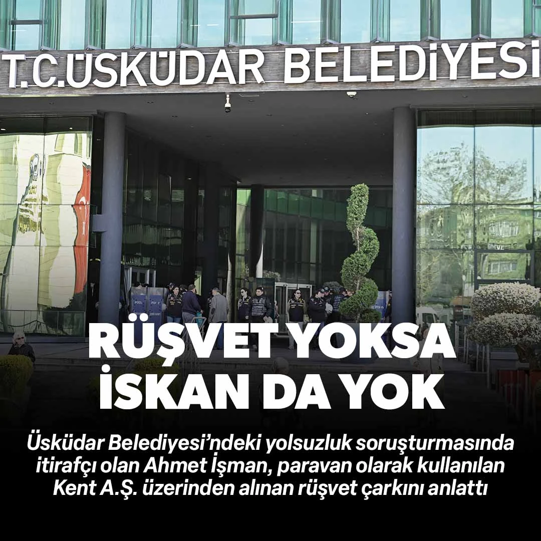 "Rüşvet "yoksa iskan da yok..!