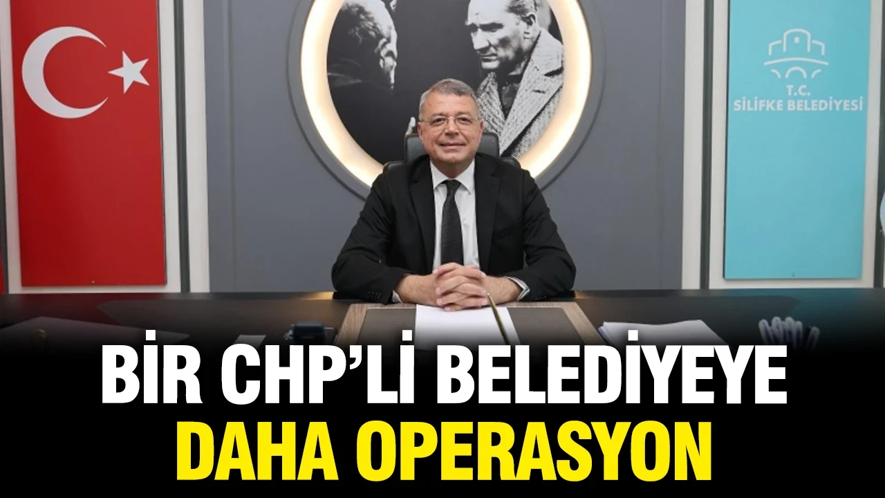 Mersin Silifke Belediyesi'ne operasyon
