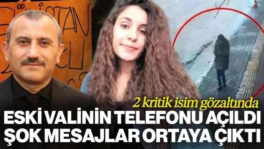 Gülistan Doku Soruşturmasında Yeni Gelişme: Eski Valinin Telefonu Açıldı 2 Kritik İsim Gözaltına Alındı