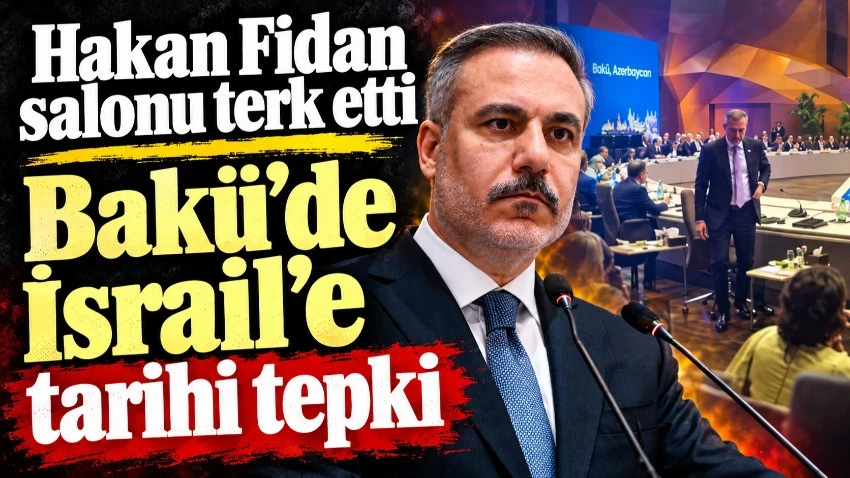 Azerbaycan'da İsrail'e tepki: Dışişleri Bakanı Hakan Fidan salonu terk etti